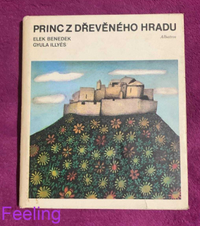 Princ z dřevěného hradu