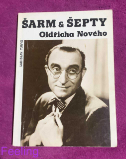 Šarm & šepty Oldřicha Nového