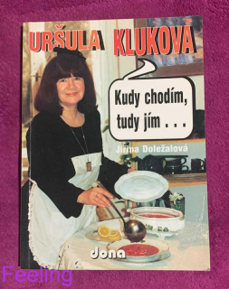 Kudy chodím, tudy jím....